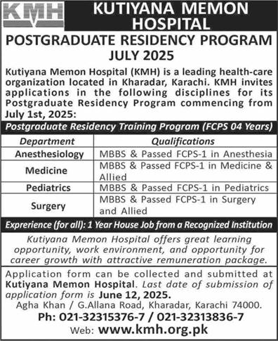 Kutiyana Memon Hospital Karachi FCPS Postgraduate Residency Program 2025 May / June KMH Latest