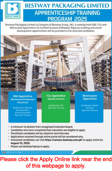 Bestway Packaging Apprenticeships 2025 July / August Apply Online DAE, F.Sc. & Matriculate Apprentices Latest